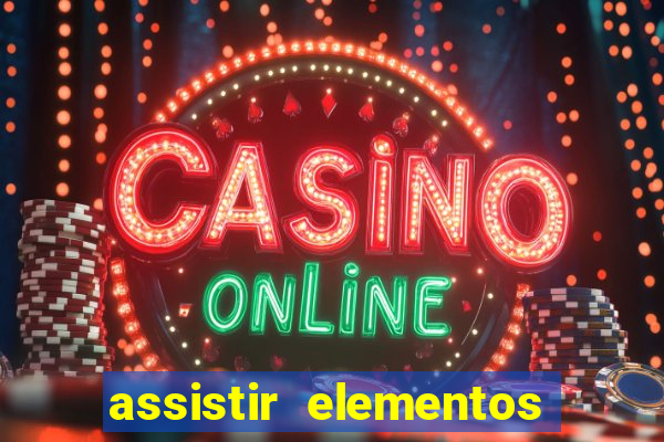 assistir elementos online dublado drive